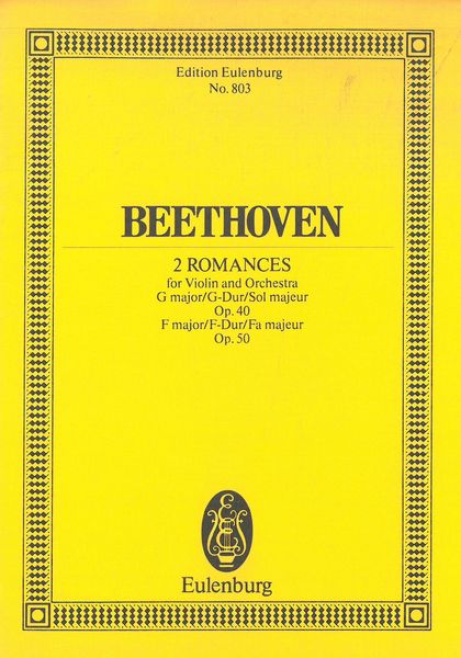 Romances, Op. 40 : For Violin and Orchestra.