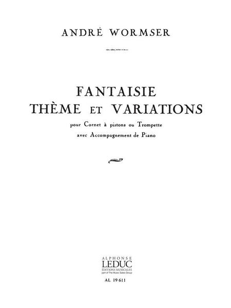 Fantaisie, Theme Et Variations : For Cornet of Trumpet and Piano.