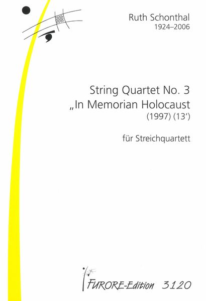 String Quartet No. 3, In Memoriam Holocaust (1997).