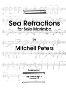 Sea Refractions : For Solo Marimba.