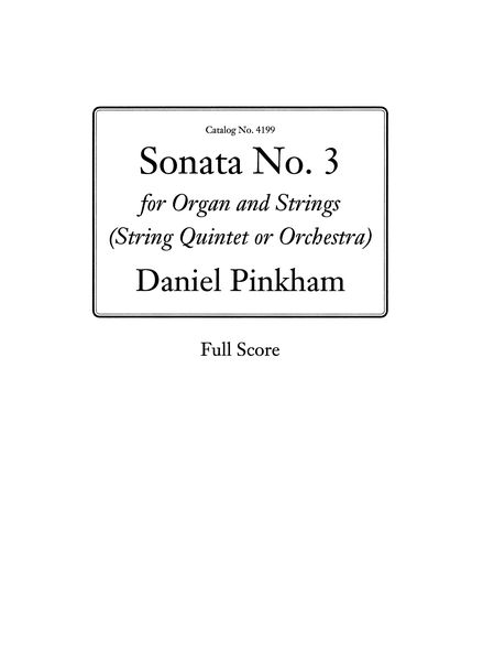 Sonata No. 3 : For Organ and Strings (String Quartet Or Orchestra).