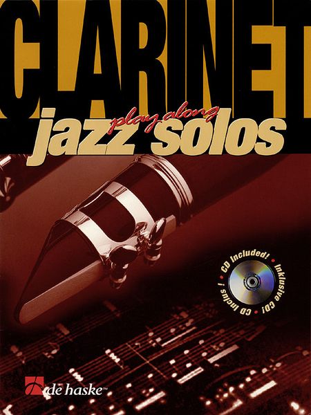 Clarinet Play-Along Jazz Solos : 7 Solos For Clarinet With Written Improvisations.