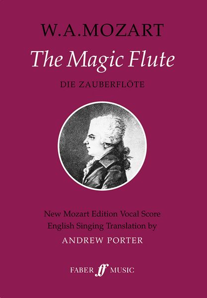 The Magic Flute [E] / English Text by Porter.