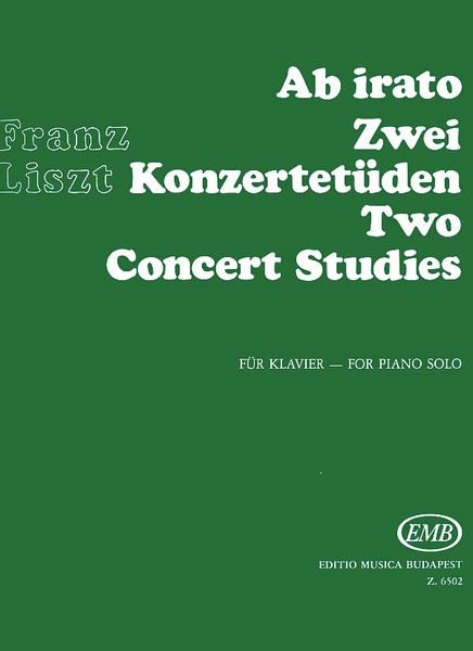 Ab Irato; Two Concert Studies : For Piano.