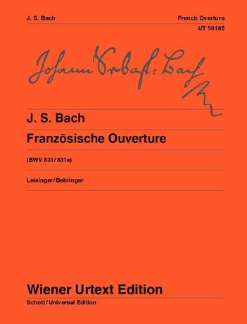 French Overture, BWV 831/831a : For Piano / edited by Ulrich Leisinger.