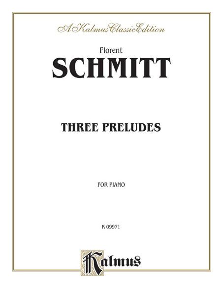 Three Preludes : For Piano Solo.