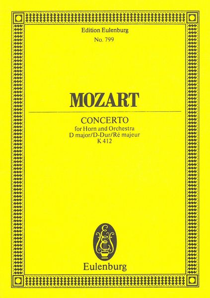 Concerto In D Major, No. 1 : For Horn and Orchestra, K. 412.