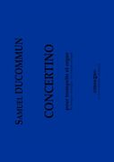 Concertino : For Trumpet and Organ (1962).