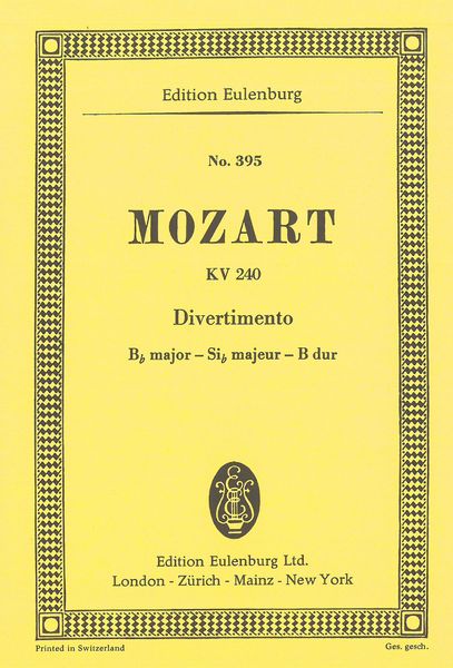 Divertimento In B Flat Major, K. 240 : For Wind Sextet.