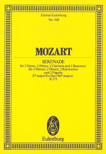 Serenade In E Flat Major, K. 375 : For 2 Horns, 2 Oboes, 2 Clarinets and 2 Bassoons.