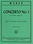 Concerto No. 1 In F Minor : For Clarinet and Piano / edited by Reginald Kell.