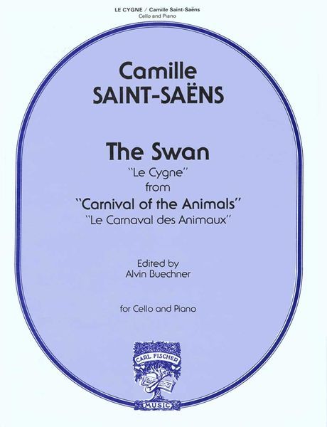 Swan (From The Carnival Of The Animals) : For Cello and Orchestra - Piano reduction by Buechner.