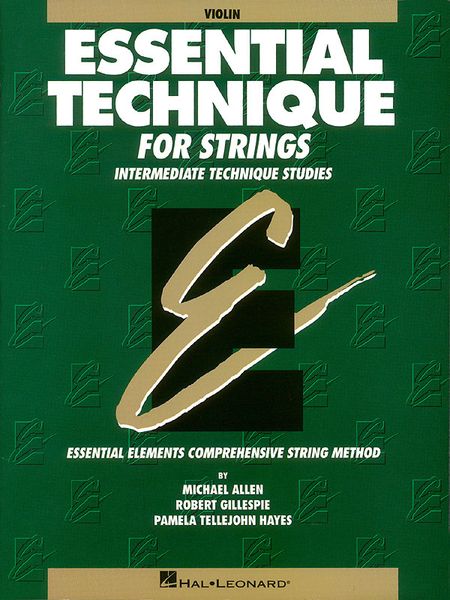 Essential Technique For Strings : Intermediate Technique Studies.