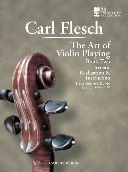 Art Of Violin Playing, Book 2 : Second Edition / Translated And Edited By Eric Rosenblith.