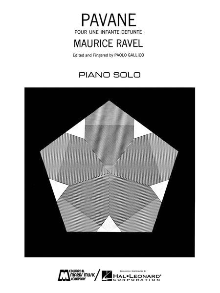 Pavane Pour Une Infante Defunte : For Piano Solo.