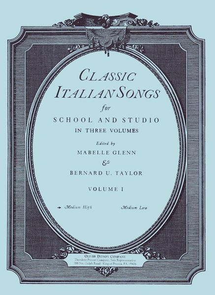 Classic Italian Songs, Vol. 1 : For Medium-High Voice and Piano / edited by M. Glenn & B. Taylor.