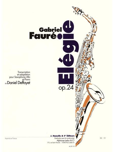 Elegie, Op. 24 : For Alto Saxophone and Piano / transcribed and Adapted by Daniel Deffayet.