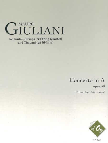 Concerto In A, Op. 30 : For Guitar, Strings [Or String Quartet] and Timpani (Ad Libitum).