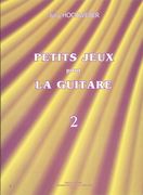 Petits Jeux, Vol. 2 : For Guitar.