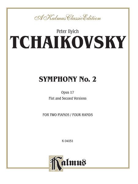 Symphony No. 2, Op. 17, First and Second Versions : For Two Pianos Four Hands.