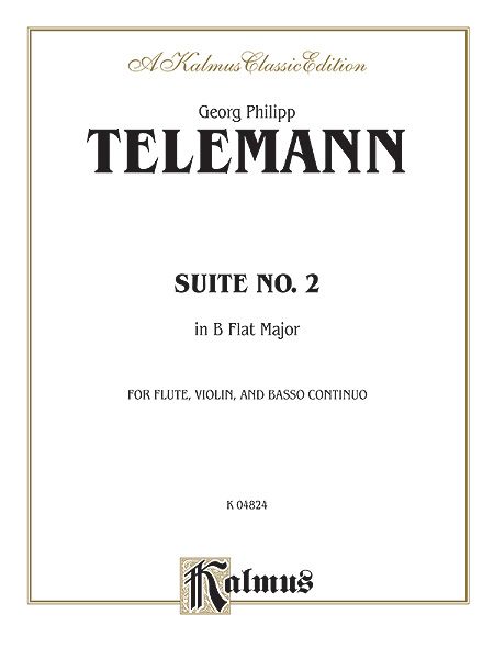 Suite No. 2 In B Flat Major : For Flute, Violin and Basso Continuo.