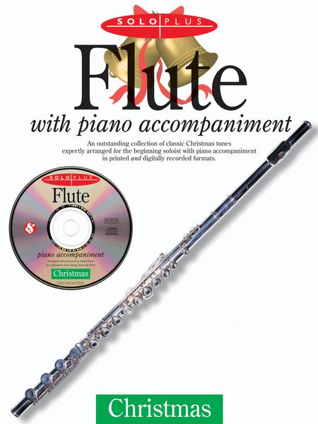 Flute With Piano Accompaniment : Christmas / Compact Disc Included.