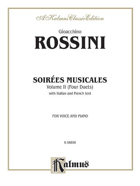 Soirees Musicales, Vol. 2 : Nos. 1 and 2 For Two Sopranos, No. 3 For Soprano and Tenor and No. 4 .