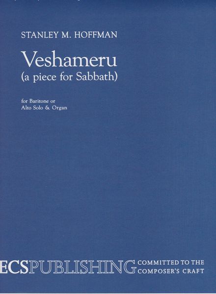 Veshameru (A Piece For Sabbath) : For Baritone Or Alto Solo and Organ.