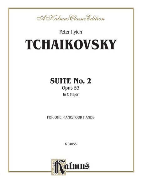 Suite No. 2 In C Major, Op. 53 : For One Piano Four Hands.