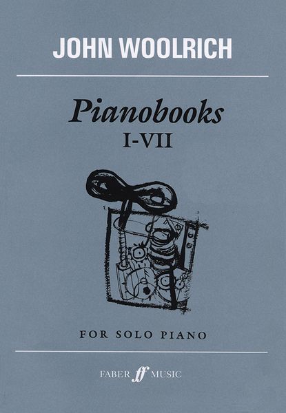 Pianobooks I - VII : For Solo Piano.