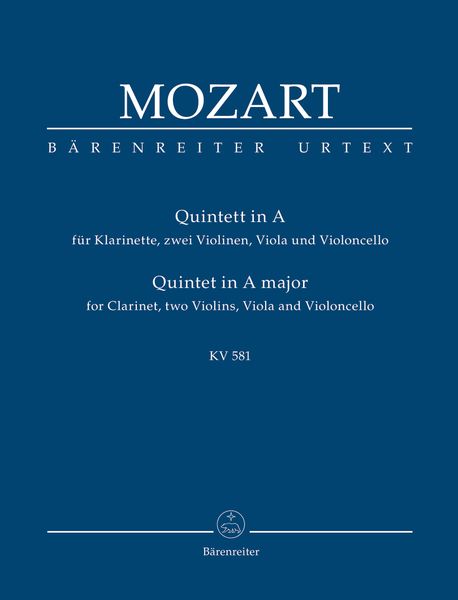 String Quintet In A, K. 581 : For Clarinet, 2 Violins, Viola & Cello / Ed. by Ernst Fritz Schmid.