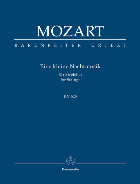 Eine Kleine Nachtmusik , K. 525 : For Strings / edited by Ernst Fritz Schmid.