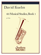 Sixty Musical Studies, Book 1 : From Concone and Marches : For Tuba / arranged by Kuehn.