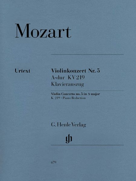 Concerto In A Major No. 5, K. 219 : For Violin and Orchestra - Piano reduction.