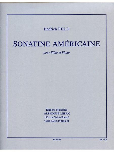 Sonatine Americaine : For Flute and Piano.