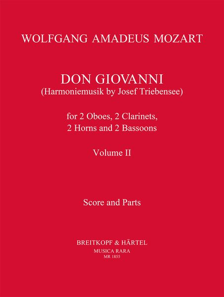 Don Giovanni, Vol. 2 / arranged For Wind Octet by Trienbensee.