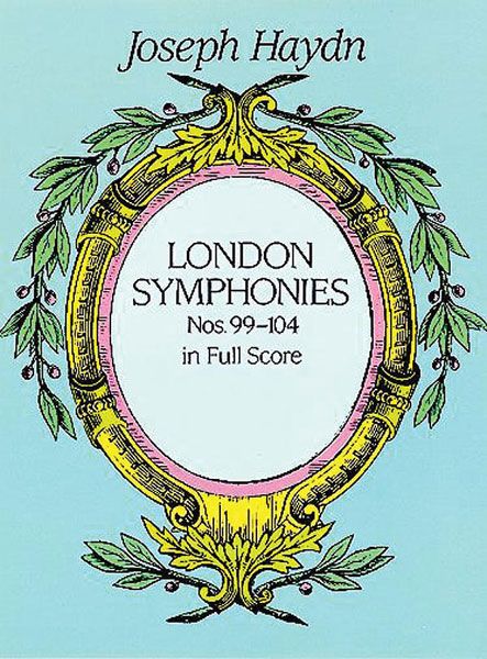 London Symphonies, Nos. 99-104.