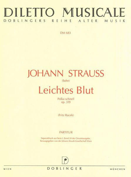 Leichtes Blut : Polka Schnell, Op. 319.