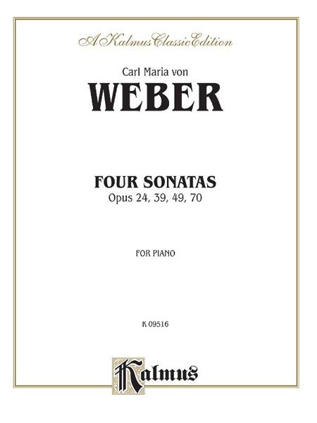 Sonatas Op. 24, 39, 49, 70 : For Piano.