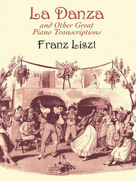 Danza and Other Great Piano transcriptions : For Piano Solo.