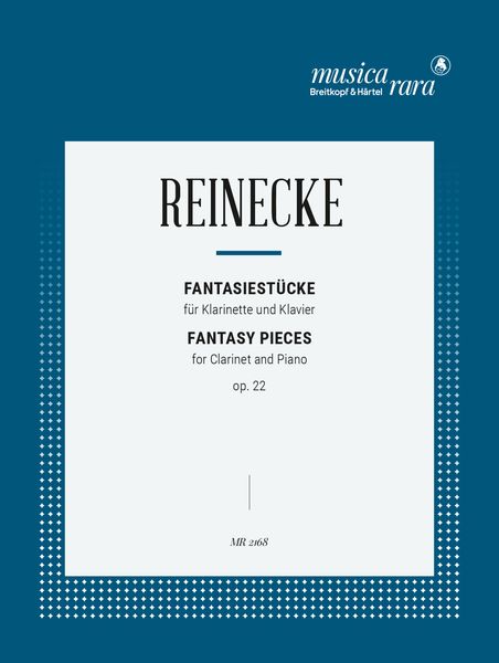 Fantasy Pieces, Op. 22 : For Clarinet and Piano.