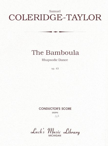 Bamboula (Rhapsodic Dance), Op. 43 : For Orchestra.