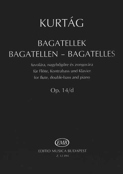 Bagatelles Op. 14d : For Flute, Double-Bass and Piano.