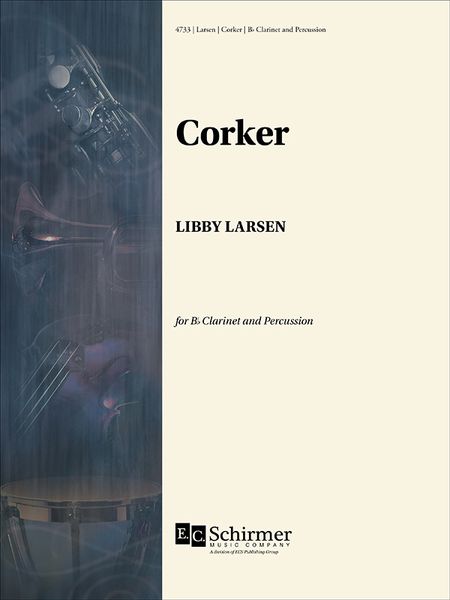 Corker : For B Flat Clarinet and Percussion.