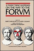 Funny Thing Happened On The Way To The Forum.