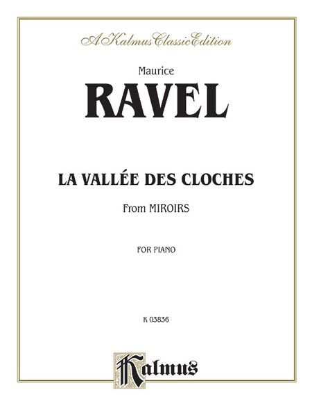 Valle Des Cloches : For Piano.