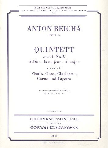 Quintet, Op. 91/5 In A Major : For Flute, Oboe, Clarinet, Horn & Bassoon / Ed. by Fritz Kneusslin.