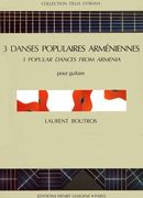 Trois Danses Populaires Armeniennes : For Guitar.