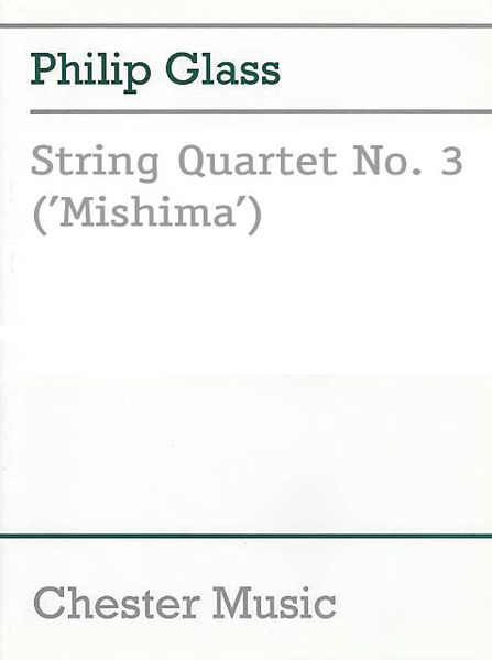 String Quartet No. 3 (Mishima) (1985).