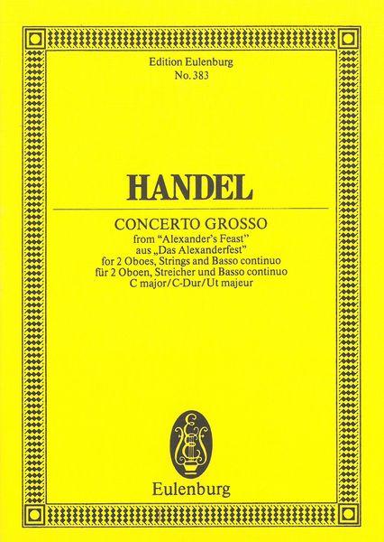 Concerto Grosso In C Major (Alexander's Feast).